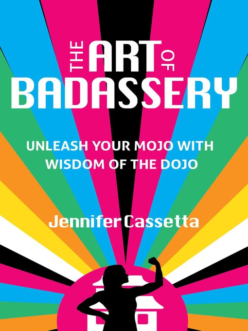 Title details for The Art of Badassery by Jennifer Cassetta - Wait list